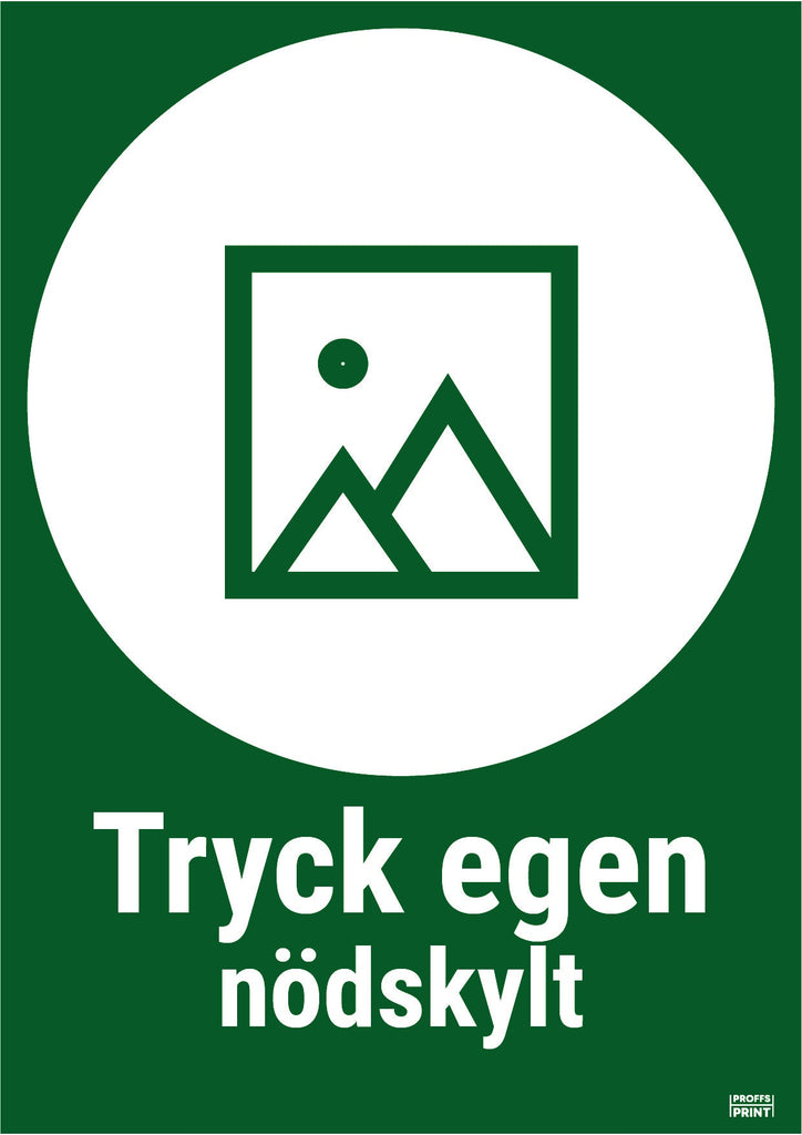 nodskyltar- tryck-egen-nödskylt